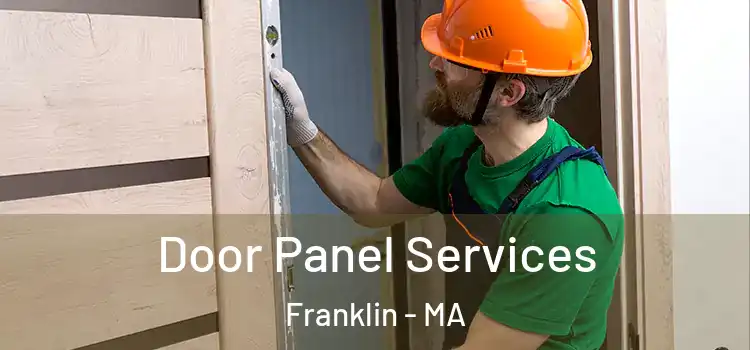 Door Panel Services Franklin - MA